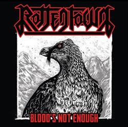 lyssna på nätet Rottentown - Bloods Not Enough
