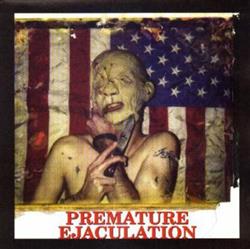 télécharger l'album Premature Ejaculation - Wound Of Exit