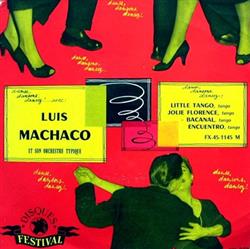 télécharger l'album Louis Machaco Et Son Orchestre Typique - Danse Dansons Dansez