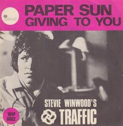 télécharger l'album Traffic - Paper Sun Giving To You
