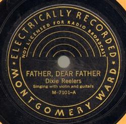 last ned album Dixie Reelers - Father Dear Father Walkin In My Sleep