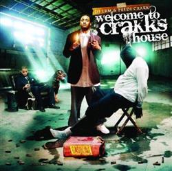 ladda ner album Peedi Crakk, DJ LRM - Welcome To Crakks House