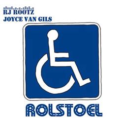 ascolta in linea RJ Rootz & Joyce van Gils - Rolstoel