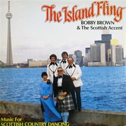 télécharger l'album Bobby Brown & The Scottish Accent - The Island Fling