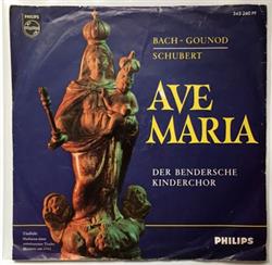 descargar álbum Der Bendersche Kinderchor - Ave Maria