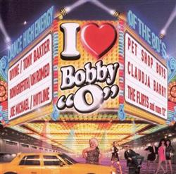 écouter en ligne Bobby O - I Love Bobby O