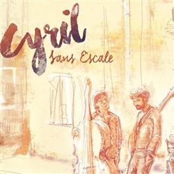 descargar álbum Cyril - Sans Escale