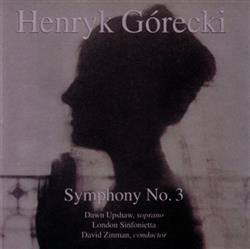 last ned album Henryk Górecki - Symphony No 3