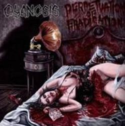 télécharger l'album Cyanosis - Perpetuation Of Eradication
