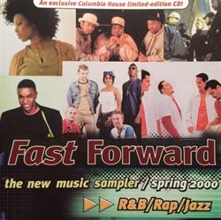 online anhören Various - Fast Forward RB Rap Jazz Spring 2000