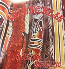 Download Shining Bear - Didgeridoo Dreaming