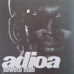 Download Adioa - Soweto Man