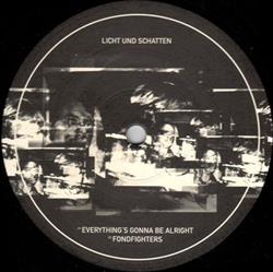last ned album Licht & Schatten - Everythings Gonna Be All Right