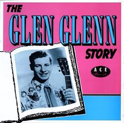 online anhören Glen Glenn - The Glen Glenn Story