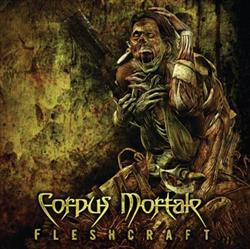 Download Corpus Mortale - Fleshcraft