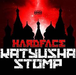 écouter en ligne Hardface - Katyusha Stomp