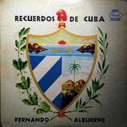 escuchar en línea Fernando Albuerne Con El Trio Los Cubanitos - Recuerdos De Cuba