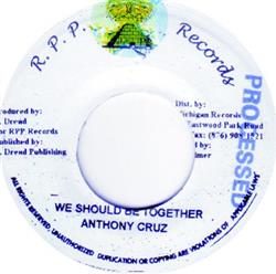 lataa albumi Anthony Cruz King Banton - We Should Be Together River Jordan