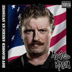 Download Adios Mafia - Hot Blooded American Awesome