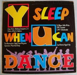 lataa albumi Various - Y Sleep When U Can Dance