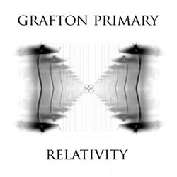 online anhören Grafton Primary - Relativity