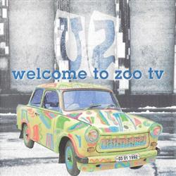 Download U2 - Welcome To Zoo TV