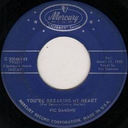 Download Vic Damone - Youre Breaking My Heart I Have But One Heart