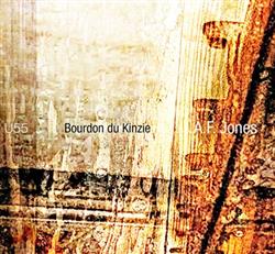 online anhören AF Jones - Bourdon Du Kinzie
