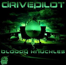 descargar álbum Drivepilot - Bloody Knuckles