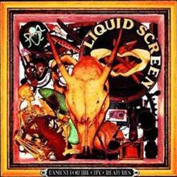 Download Liquid Screen - Lament For The City Creatures