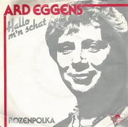 last ned album Ard Eggens - Hallo Mn Schat