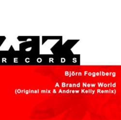 Download Bjorn Fogelberg - A Brand New World