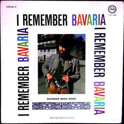télécharger l'album The Bavarian Brass Winds - I Remember Bavaria Volume II