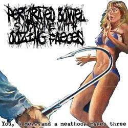 Download Perforated Bowel Syndrome With Oozing Faeces - You Me And A Meathook Makes Three