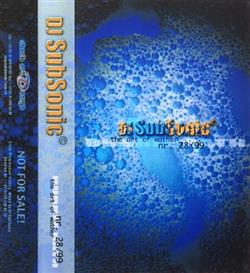 télécharger l'album DJ Subsonic - 1999 28 The Art Of Wather Bubble Bath