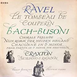 Download Ravel, Bach Busoni, Craxton, Philip Jenkins - Ravel BachBusoni Craxton