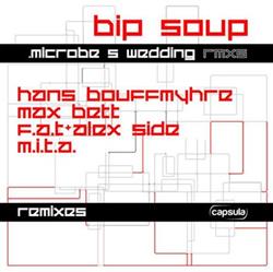 télécharger l'album Bip Soup - Microbes Wedding Remixes
