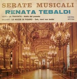 descargar álbum Renata Tebaldi - La Traviata Le Nozze Di Figaro
