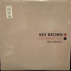 télécharger l'album Kev Brown - I Do What I Do Instrumentals