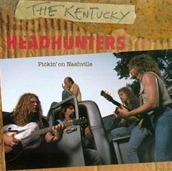 lataa albumi The Kentucky Headhunters - Pickin On Nashville