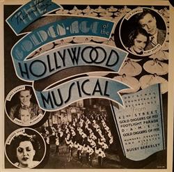 lytte på nettet Various - The Golden Age Of The Hollywood Musical