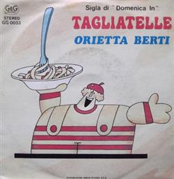 lytte på nettet Orietta Berti - Tagliatelle