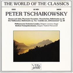 baixar álbum Pyotr Ilyich Tchaikovsky, Philharmonia Orchestra, Berliner Festspielorchester - The World Of The Classics Peter Tschaikowski