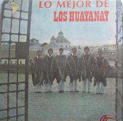 Album herunterladen Los Huayanay - Lo Mejor De Los Huayanay