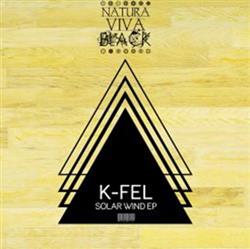 Album herunterladen KFel - Solar Wind EP