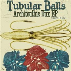 descargar álbum Tubular Balls - Architeuthis Dux EP