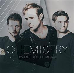 lyssna på nätet Parrot To The Moon - Chemistry