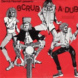 descargar álbum Derrick & The Crystalites - Derrick Harriott Presents Scrub A Dub Reggae