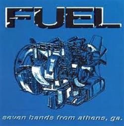 Album herunterladen Various - Fuel Seven Bands From Athens Ga