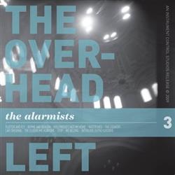 lyssna på nätet The Alarmists - The Overhead Left